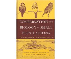 CONSERVATION AND BIOLOGY OF SMALL POPULATIONS