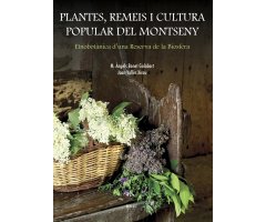PLANTES, REMEIS I CULTURA POPULAR DEL MONTSENY. ETNOBOTÀNICA D'UNA RESERVA DE LA BIOSFERA