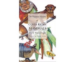 THE NATURAL HISTORY OF COSTA RICAN MAMMALS