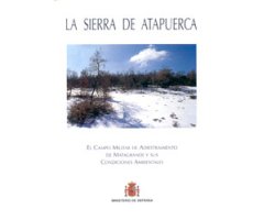 LA SIERRA DE ATAPUERCA. EL CAMPO MILITAR DE ADIESTRAMIENTO DE MATAGRANDE Y SU CONDICIONES AMBIENTALES