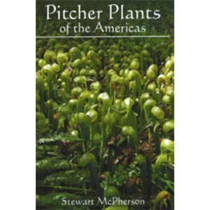PITCHER PLANTS OF THE AMERICAS