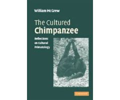 THE CULTURED CHIMPANZEE. REFLECTIONS ON CULTURAL PRIMATOLOGY