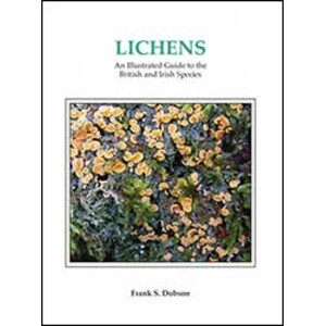 LICHENS. AN ILLUSTRATED GUIDE TO THE BRITISH AND IRISH SPECIES