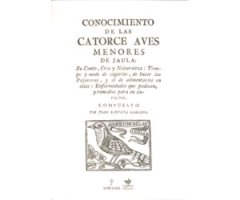 CONOCIMIENTO DE LAS CATORCE AVES MENORES DE JAULA. SU CANTO, CRÍA Y NATURALEZA