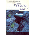 THE KLAMATH KNOT. EXPLORATIONS OF MYTH AND EVOLUTION