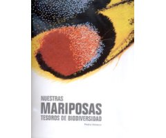 NUESTRAS MARIPOSAS. TESOROS DE BIODIVERSIDAD