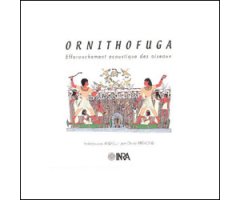 ORNITHOFUGA. EFFAROUCHEMENT ACOUSTIQUE DES OISEAUX