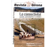 LA CONNECTIVITAT SOCIAL, PAISATGÍSTICA I ECOLÒGICA. REVISTA DE GIRONA 241. MARÇ-ABRIL 2007