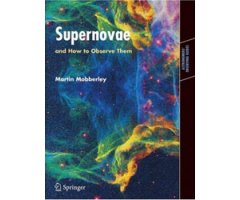 SUPERNOVAE AND HOW TO OBSERVE THEM