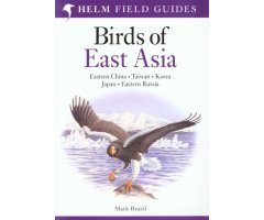 HELM FIELD GUIDES. BIRDS OF EAST ASIA