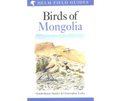 HELM FIELD GUIDES. BIRDS OF MONGOLIA