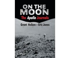 ON THE MOON. THE APOLLO JOURNALS