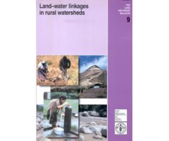 LAND-WATER LINKAGES IN RURAL WATERSHEDS (+ CD ROM)