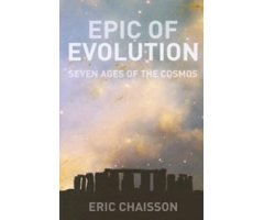 EPIC OF EVOLUTION. SEVEN AGES OF THE COSMOS    