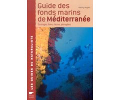 GUIDE DES FONDS MARINS DE MÉDITERRANÉE