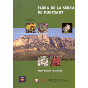 FLORA DE LA SERRA DE MONTSANT. VOL. 1