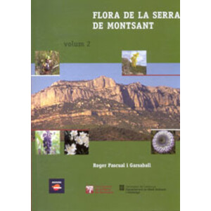 FLORA DE LA SERRA DE MONTSANT. VOL. 2