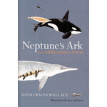 NEPTUNE'S ARK. FROM ICHTHYOSAURS TO ORCAS