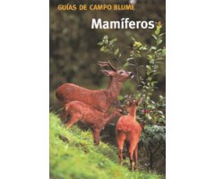 MAMÍFEROS. GUÍAS DE CAMPO BLUME