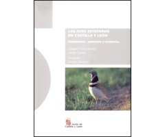 LAS AVES ESTEPARIAS EN CASTILLA Y LEÓN. DISTRIBUCIÓN, POBLACIÓN Y TENDENCIA 2