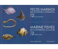 PECES MARINOS DEL ECUADOR CONTINENTAL. TOMO II. GUÍA DE ESPECIES
