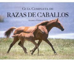GUÍA COMPLETA DE RAZAS DE CABALLOS