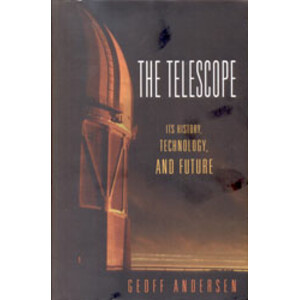 THE TELESCOPE. ITS HISTORY, TECHNOLOGY, AND FUTURE