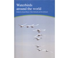 WATERBIRDS AROUND THE WORLD.  A GLOBAL OVERVIEW OF THE CONSERVATION, MANAGEMENT AND RESEARCH OF THE WORLD'S WATERBIRD FLYWAYS