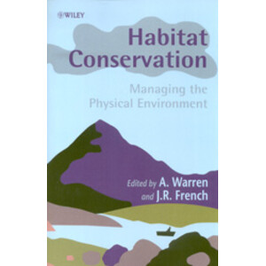 HABITAT CONSERVATION. MANAGING THE PHYSICAL ENVIRONMENT