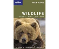 WILDLIFE TRAVEL PHOTOGRAPHY. A GUIDE TO TAKING BETTER PICTURES
