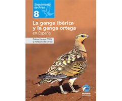 SEGUIMIENTO DE AVES 8.  LA GANGA IBÉRICA Y LA GANGA ORTEGA EN ESPAÑA. POBLACIÓN EN 2005 Y MÉTODO DE CENSO 2