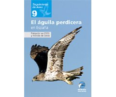 EL ÁGUILA PERDICERA EN ESPAÑA. POBLACIÓN DE 2005 Y MÉTODO DE CENSO