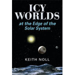 ICY WORLDS AT THE EDGE OF THE SOLAR SYSTEM