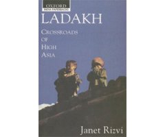 LADAKH. CROSSROADS OF HIGH ASIA