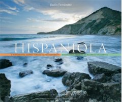 HISPANIOLA. A PHOTOGRAPHIC JOURNEY THROUGH ISLAND BIODIVERSITY