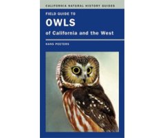 FIELD GUIDE TO OWLS OF CALIFORNIA AND THE WEST