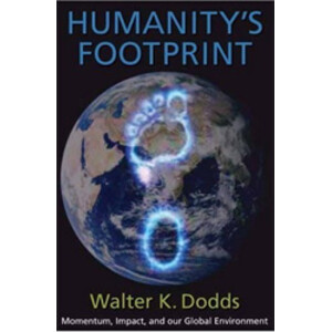 HUMANITY'S FOOTPRINT. MOMENTUM, IMPACT, AND OUR GLOBAL ENVIRONMENT