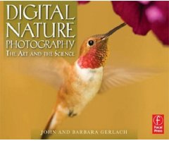 DIGITAL NATURE PHOTOGRAPHY. THE ART AND THE SCIENCE