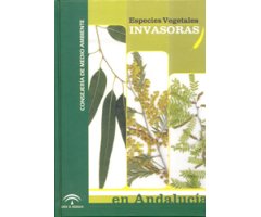 ESPECIES VEGETALES INVASORAS EN ANDALUCÍA