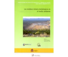 LOS RESIDUOS MINERO-METALÚRGICOS EN EL MEDIO AMBIENTE