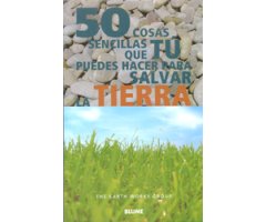 50 COSAS SENCILLAS QUE TU PUEDES HACER PARA SALVAR LA TIERRA