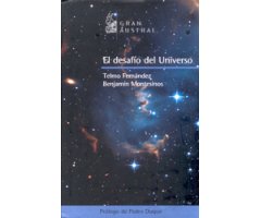 EL DESAFÍO DEL UNIVERSO. DE TALES DE MILETO A LA ENERGÍA OSCURA 2