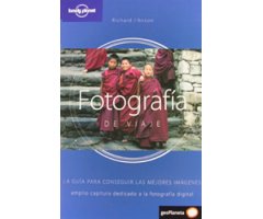 FOTOGRAFÍA DE VIAJE. LA GUÍA PARA CONSEGUIR LAS MEJORES IMÁGENES