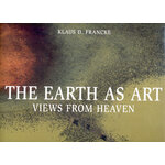 THE EARTH AS ART. VIEWS FROM HEAVEN