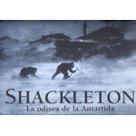 SHACKLETON. LA ODISEA DE LA ANTÁRTIDA