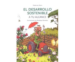 EL DESARROLLO SOSTENIBLE. A TU ALCANCE