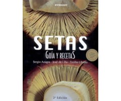 SETAS. GUÍA Y RECETAS