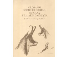 GLOSARIO SOBRE EL SARRIO, SU CAZA Y LA ALTA MONTAÑA