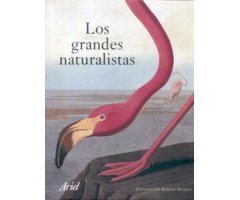 LOS GRANDES NATURALISTAS