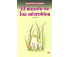 EL MUNDO DE LOS MICROBIOS